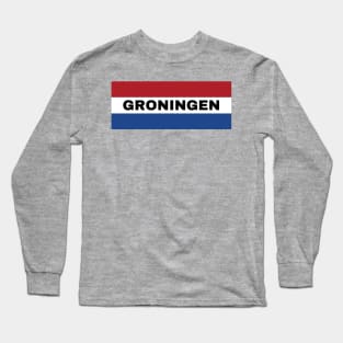 Groningen City in Dutch Flag Long Sleeve T-Shirt